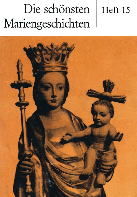 Die schönsten Mariengeschichten