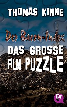 Der Bacon-Index: Das große Film-Puzzle