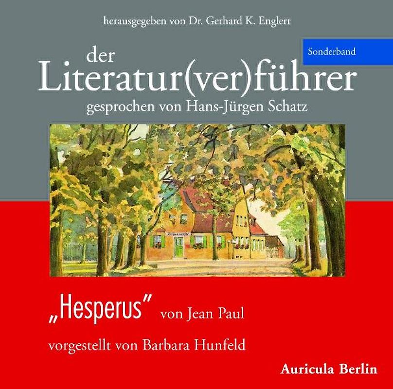 Der Literatur(ver)führer - Sonderband "Hesperus" von Jean Paul