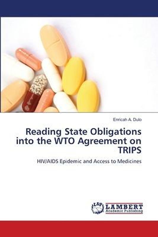 Reading State Obligations into the WTO Agreement on TRIPS