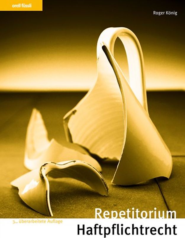 Repetitorium Haftpflichtrecht