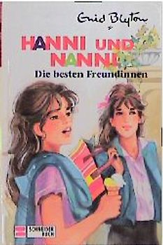 Hanni und Nanni / Die besten Freundinnen