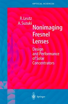 Nonimaging Fresnel Lenses