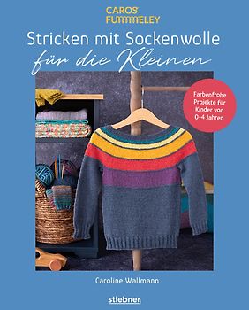 Stricken mit Sockenwolle für die Kleinen