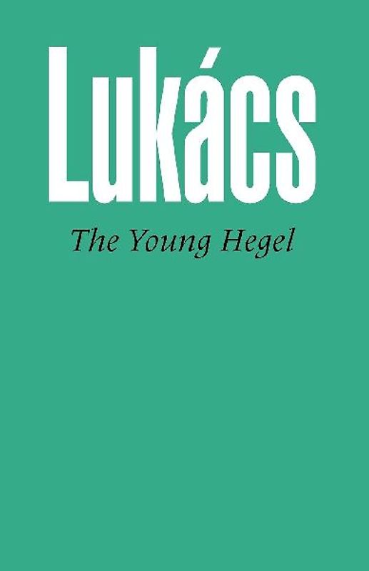 The Young Hegel