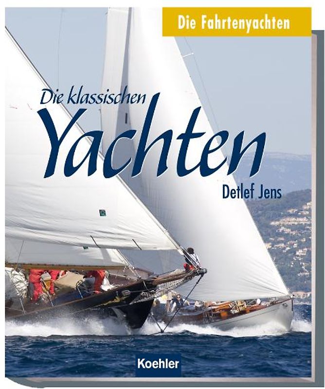 Die klassischen Yachten