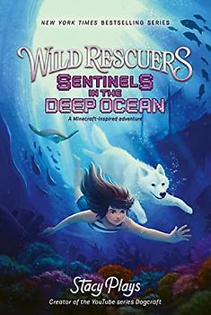 Wild Rescuers: Sentinels in the Deep Ocean (Wild Rescuers, 4, Band 4)