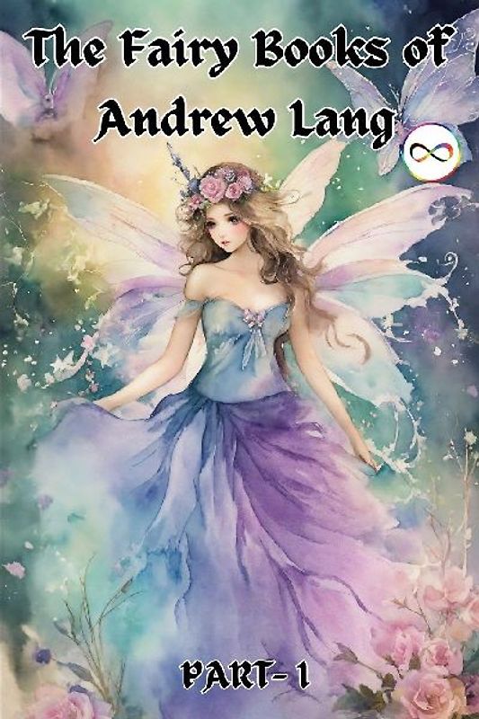 The Fairy Books of Andrew Lang (Fairy Series Part-1) (Blue, Red , Yellow, Violet)