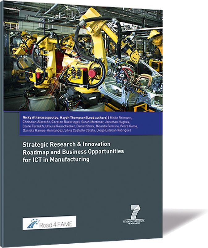 Strategic Research & Innovation Roadmap and Business Opportunities for ICT in Manufacturing