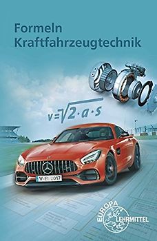 Formeln Kraftfahrzeugtechnik - Richard Fischer et al.  [Broschiert, 8 Auflage 2017]