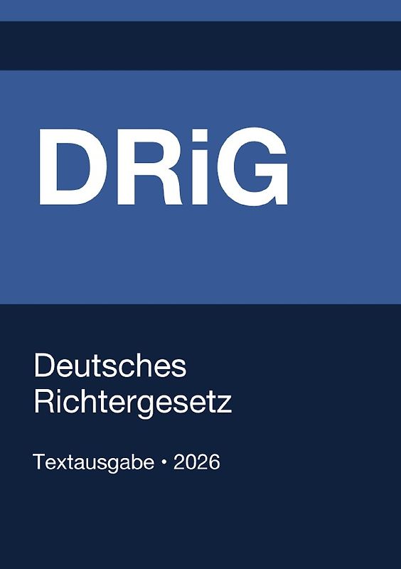 DRiG - Deutsches Richtergesetz (Deutschland) 2026
