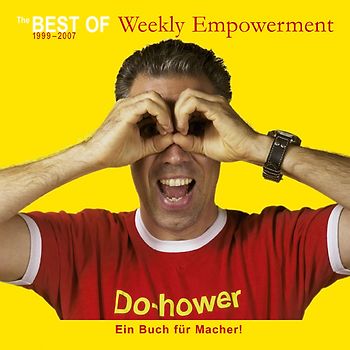 The Best of Weekly Empowerment 1999-2007