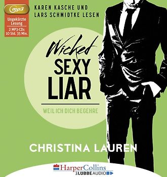 Wicked Sexy Liar - Weil ich dich begehre. Wild Seasons - Teil 04.