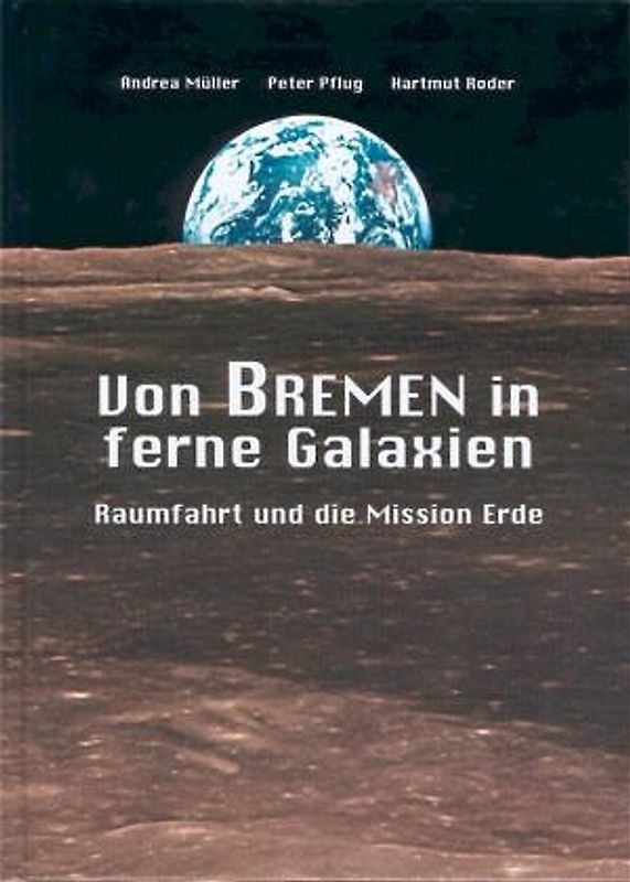 Von Bremen in ferne Galaxien