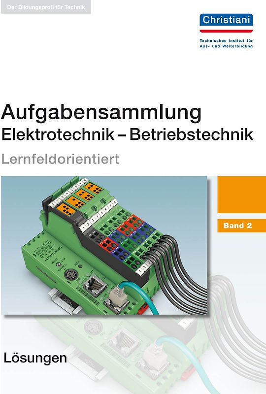 Aufgabensammlung Elektrotechnik - Betriebstechnik
