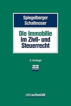 Die Immobilie im Zivil- und Steuerrecht