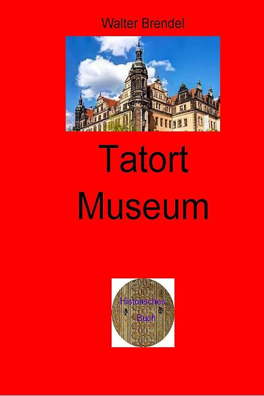 Tatort Museum