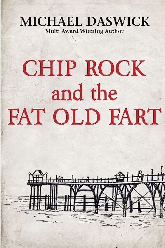 CHIP ROCK and the FAT OLD FART