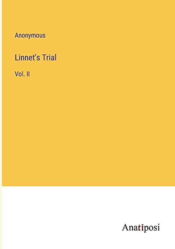 Linnet's Trial: Vol. II