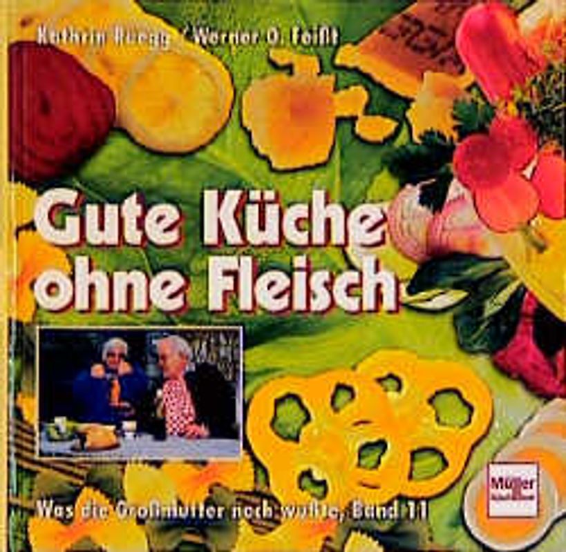 Gute Küche ohne Fleisch