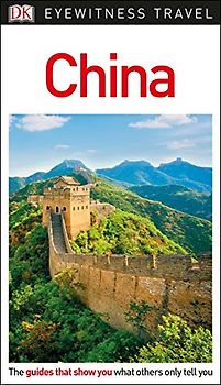 DK Eyewitness China (Travel Guide)