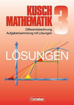 Kusch: Mathematik - Bisherige Ausgabe - Band 3