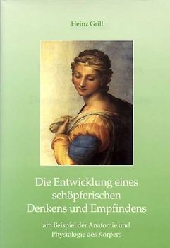 Die Entwicklung eines schöpferischen Denkens und Empfindens