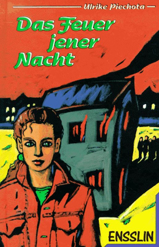 Das Feuer jener Nacht