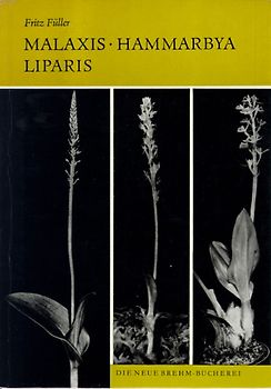 Orchideen Mitteleuropas / Malaxis, Hammarbya, Liparis