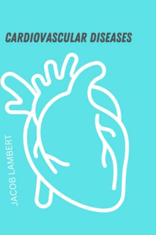 Cardiovascular Diseases: Trivia on cardiovascular system
