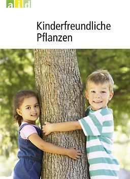 Kinderfreundliche Pflanzen