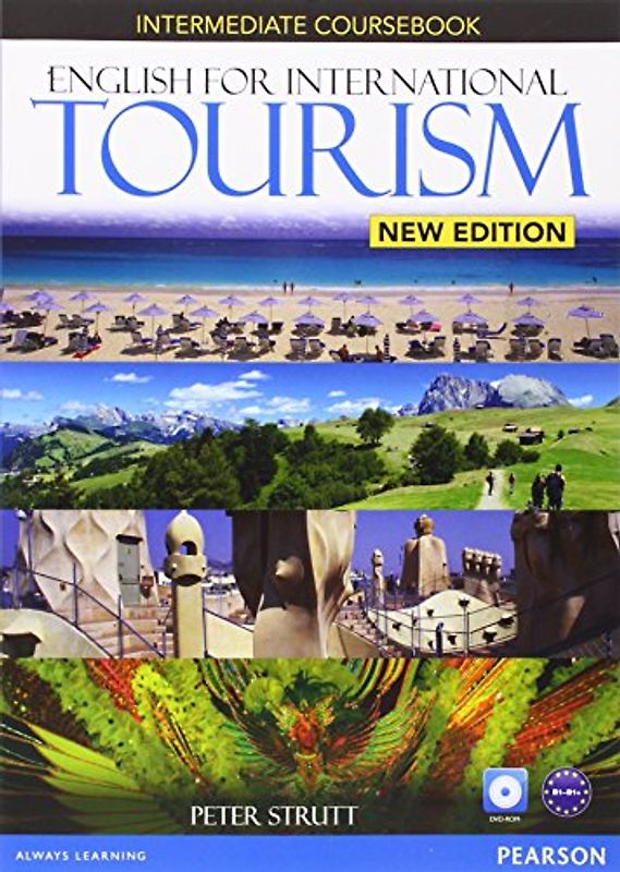 English for International Tourism New Edition Intermediate Coursebook (with DVD-ROM) (English for Tourism) - Strutt, Peter