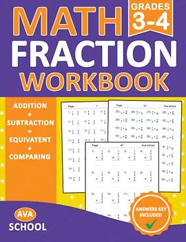 Math Fraction Workbook For grades 3-4| Addition, Subtraction, Equivalent, Comparing With Answers: Math Fractions Practice Workbook For Grades 3-4 ... | Fraction Essentials Practice Workbook