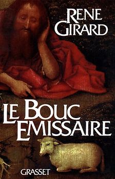 Le bouc émissaire - Girard, René