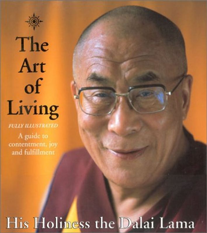 The Art of Living: A Guide to Contentment, Joy, and Fulfillment
