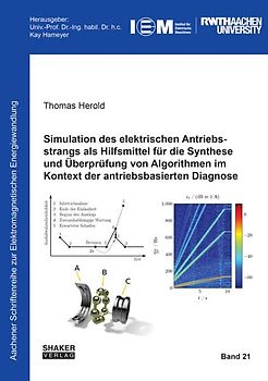 Simulation des elektrischen Antriebsstrangs als Hilfsmittel für die Synthese und Überprüfung von Algorithmen im Kontext der antriebsbasierten Diagnose