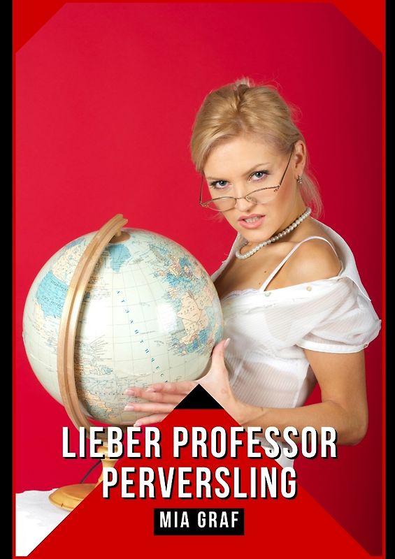 Lieber Professor Perversling