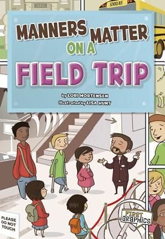 Manners Matter on a Field Trip