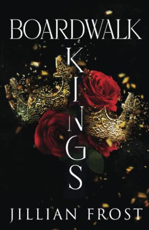 Boardwalk Kings (Boardwalk Mafia, Band 1)