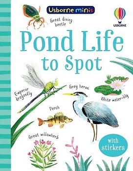 Pond Life to Spot (Usborne Mini Books): 1 (Usborne Minis)