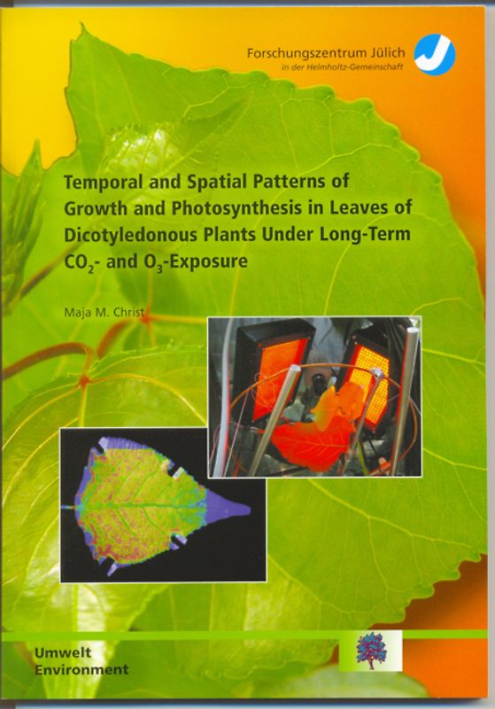 Temporal and Spatial Patterns of Growth and Photosynthesis in Leaves of Dicotyledonous Plants Under Long-Term CO2- and O3-Exposure