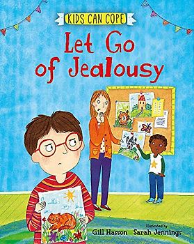 Kids Can Cope: Let Go of Jealousy