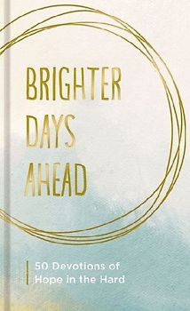 Brighter Days Ahead