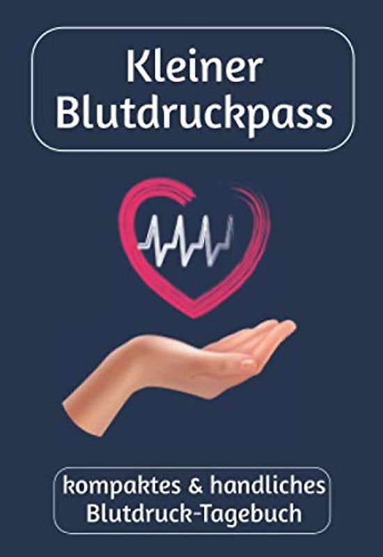 Kleiner Blutdruckpass: kompaktes & handliches Blutdruck-Tagebuch