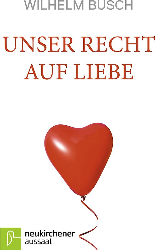 Unser Recht auf Liebe