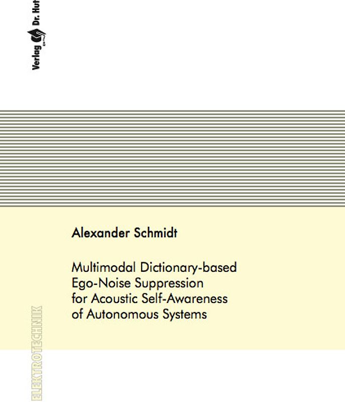 Multimodal Dictionary-based Ego-Noise Suppression for Acoustic Self-Awareness of Autonomous Systems