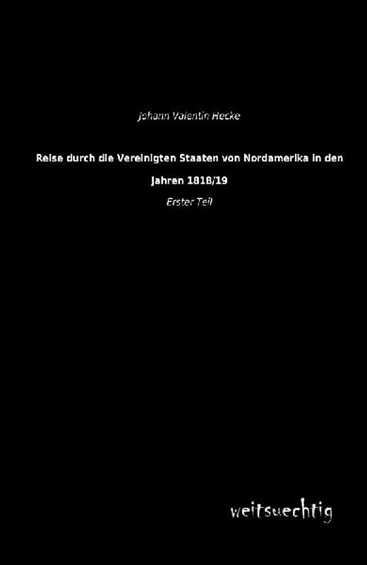 Reise durch die Vereinigten Staaten von Nordamerika in den Jahren 1818/19