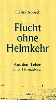 Flucht ohne Heimkehr
