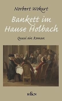 Bankett im Hause Holbach