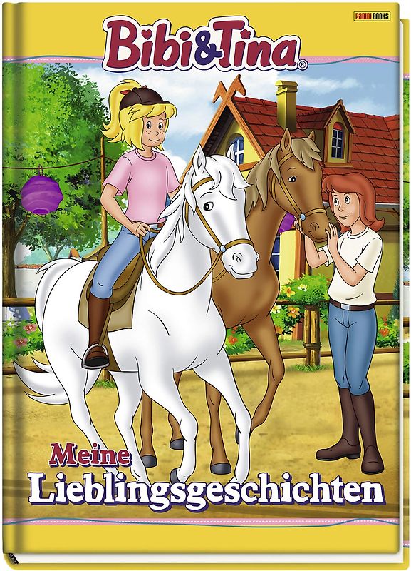 Bibi & Tina: Meine Lieblingsgeschichten